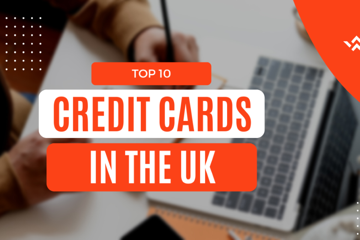 Top 10 Credit Cards in the UK: A Comprehensive Guide