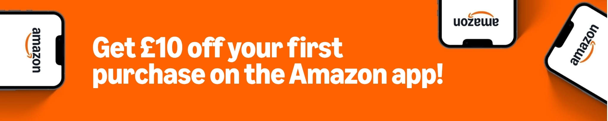 Amazon App First Order £10 Off UK: How to Claim Your Discount 2 Amazon £10 discount code